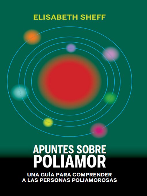 Title details for Apuntes sobre poliamor by Elisabeth Sheff - Wait list